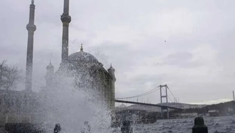 Marmara’ya ‘tedbirli olun’ uyarısı!