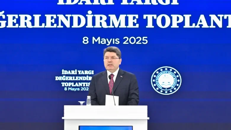Bakan Tunç: İdari yargıda adaletin çıtasını yükselteceğiz