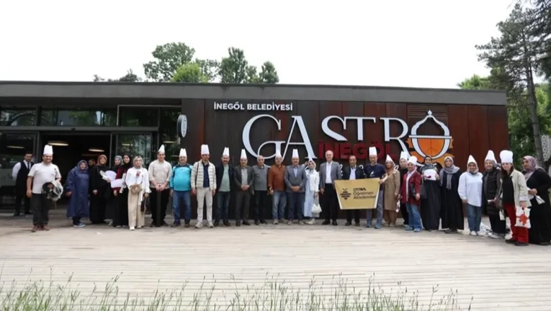 Bursa Öğretmen Akademileri Gastro İnegöl Mutfağı’nda