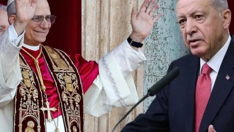 Cumhurbaşkanı Erdoğan’dan Papa 14. Leo’ya tebrik mektubu