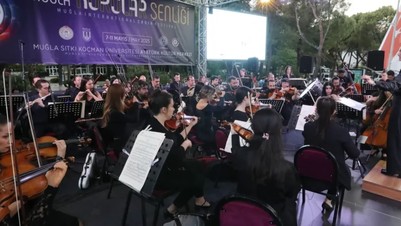 Muğla korolar şenliği görkemli bir açılışla başladı