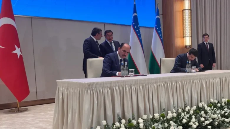 Türkiye Özbekistan iş birliği mutabakatı imzalandı